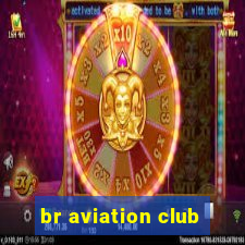 br aviation club